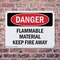 Signmission Flammable Material Keep Fire Away Danger Sign, Plastic, 10in W x 7in L, 2PK OS-2PACK-DS-P-710-L-2350 - alternate 3